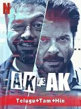 AK vs AK (2020) [Telugu + Tamil + Hindi] Dubbed
