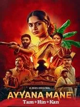 Ayyana Mane Season 1 (2025) Tamil