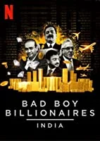 Bad Boy Billionaires: India (2020) Hindi Season 1 Netflix Complete