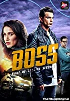 BOSS: Baap of Special Services Season 1 Episodes (01-10) (2019) Hindi
