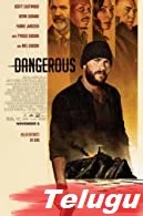 Dangerous (2021) Hindi Dubbed