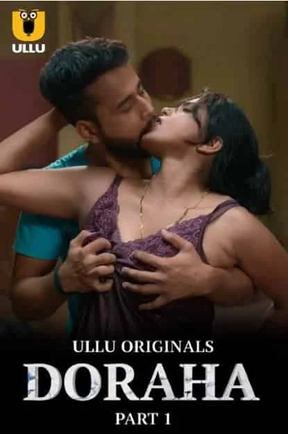 Doraha Part 1 Ullu Originals (2022) Hindi