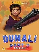 Dunali Part 2 Episodes [01-03] (2021) Telugu