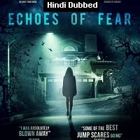 Echoes of Fear (2019) Telugu Dubbed