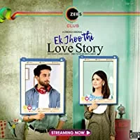 Ek Jhoothi Love Story (2020) Hindi S01 Complete Zee5 Web Series