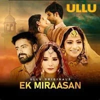 Ek Miraasan S01 Ullu Originals (2021) Hindi