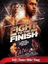 Fight to the Finish (2016) Telugu Dubbed