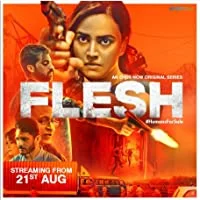 Flesh (2020) Hindi Season 1 Episodes (01-08)