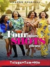 Four More Shots Please (2020) Season 2 [Telugu + Tamil + Hindi]
