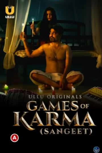 Games Of Karma (Sangeet) S01 Ullu Originals (2021) Telugu Dubbed