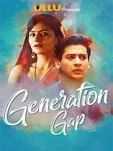 Generation Gap (2019) Hindi Episode (01-04)