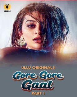 Gore Gore Gaal Part 1 (2025) Hindi
