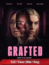 Grafted (2024) Telugu Dubbed