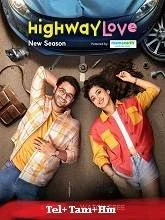 Highway Love Season 2 (2024) Telugu