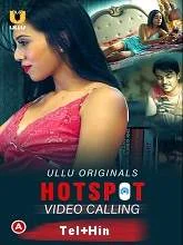 Hotspot (Video Calling) S01 Ullu Originals (2021) Telugu Dubbed