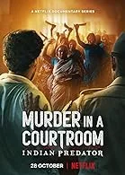 Indian Predator: Murder in a Courtroom Season 3 (2022) Telugu