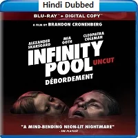 Infinity Pool (2023) Hindi Dubbed