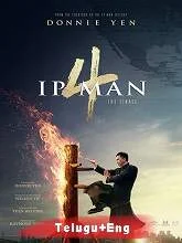 Ip Man 4 (2019) [Telugu (Fan Dub) + Eng] Dubbed