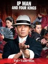 IP Man And Four Kings (2021) Telugu Dubbed