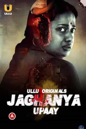 Jaghanya Upaay S01 Ullu Originals (2022) Hindi