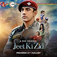 Jeet Ki Zid (2021) Hindi Season 1 Episodes (01-07)