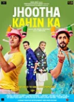 Jhootha Kahin Ka (2019) Hindi