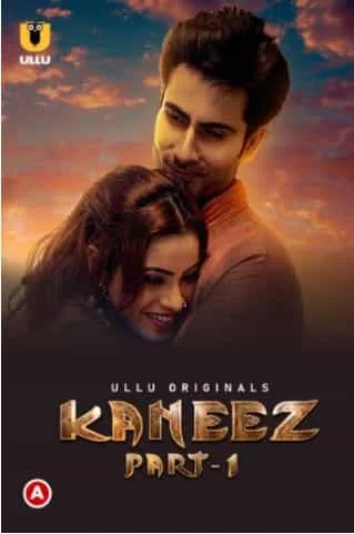 Kaneez Part 1 S01 Ullu Originals (2021) Hindi