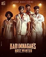 Karimnagar’s Most Wanted Season 1 (2023) Telugu