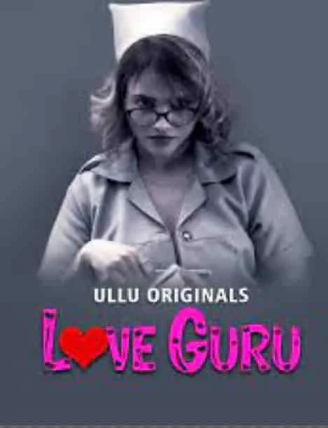 Love Guru Part 2 Ullu Originals (2022) Hindi