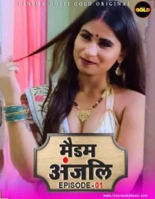 Madam Anjali S01 E01 Cinema Dosti Originals (2021) Hindi