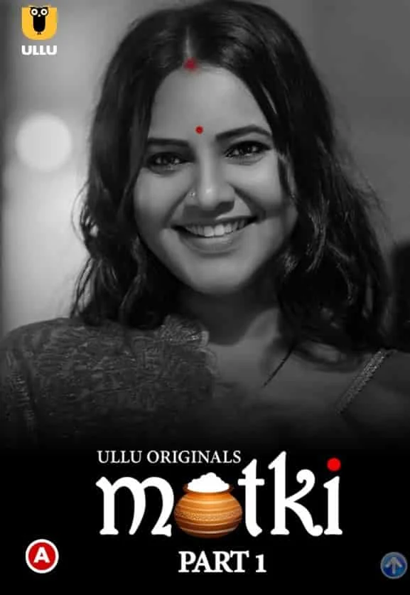 Matki (Part 1) Ullu Originals (2022) Hindi