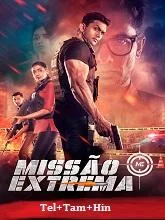 Mission Extreme (2024) Telugu