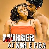 Murder at Koh E Fiza (2022) Hindi
