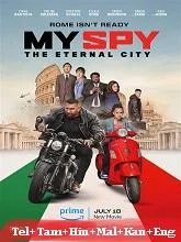 My Spy: The Eternal City (2024) Telugu Dubbed