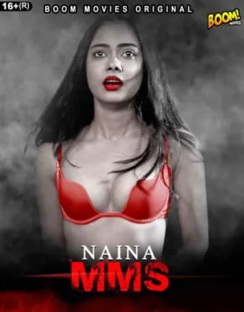 Naina MMS Boom Movies Originals (2021) Hindi