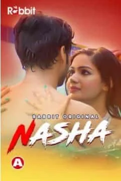 Nasha Rabbit Movies Originals (2021) Hindi