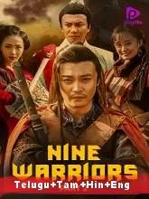 Nine Warriors: Part 2 (2018) [Telugu + Tamil + Hindi + Eng] Dubbed