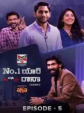 No.1 Yaari with Rana Season 3 Episode 05 (2021) Telugu
