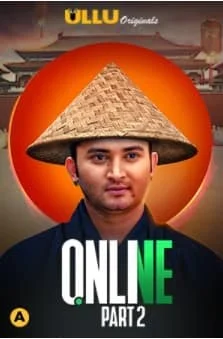 Online (Part 2) S01 Ullu Original Complete (2021) Hindi