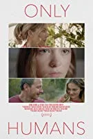 Only Humans (2018) English