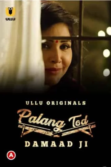 Palang Tod Damaad Ji Ullu Originals (2022) Hindi