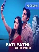 Pati Patni aur Woh (2020) Hindi Season 1 Episodes [01-10]