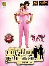 Pazhagiya Naatkal (2021) Tamil