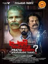 Prathi Niraparadhiyaano (2025) Malayalam