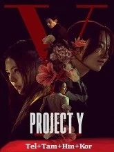 Project Y (2026) Telugu Dubbed