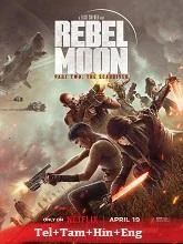 Rebel Moon – Part Two: The Scargiver (2024) Telugu Dubbed