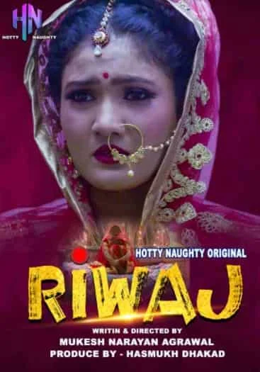 Riwaz Hotty Naughty (2021) Hindi