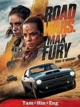 Road Wars: Max Fury (2024) Tamil Dubbed