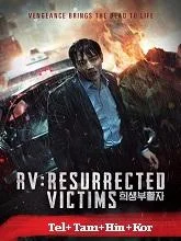RV: Resurrected Victims (2017) Telugu Dubbed