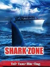 Shark Zone (2003) Telugu Dubbed